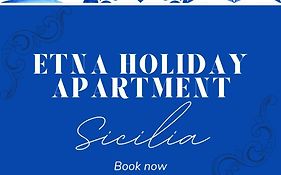 Etna Holiday Apartment - Casa Vacanze